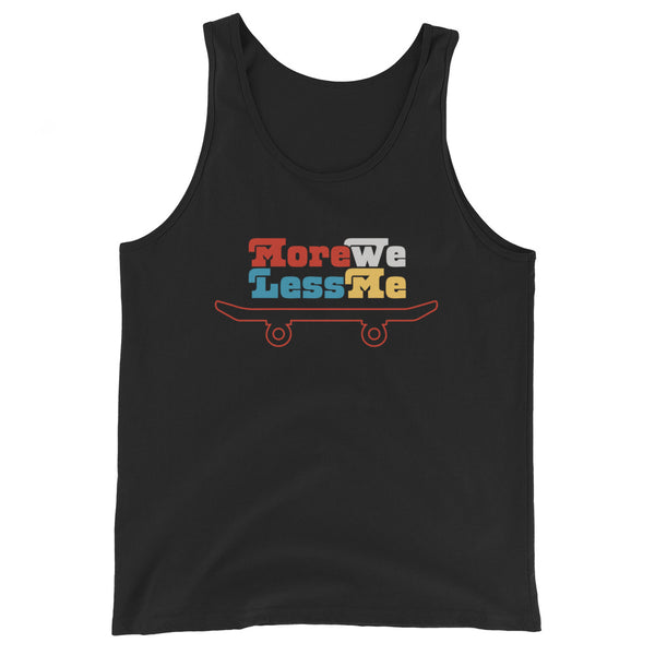CSS More We Less Me Skateboard Classic Unisex Premium Tank Top