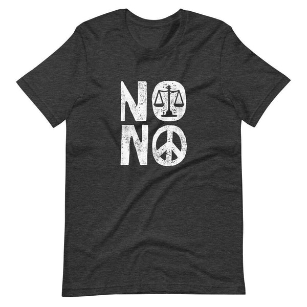 NO JUSTICE NO PEACE Unisex Tee - The 6th Clothing Co.