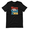 More We Less Me Unisex Tee - The 6th Clothing Co.