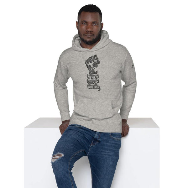 Never Stop Working Unisex Hoodie - The 6th Clothing Co.